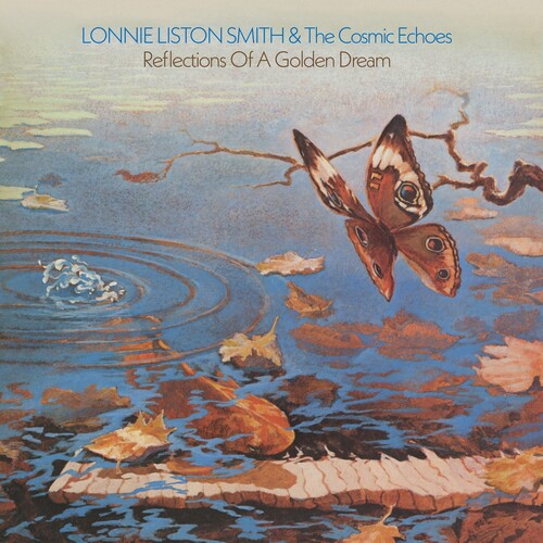 Lonnie Liston Smith & The Cosmic Echoes - Reflections of a Golden Dream - LP [ Record ]