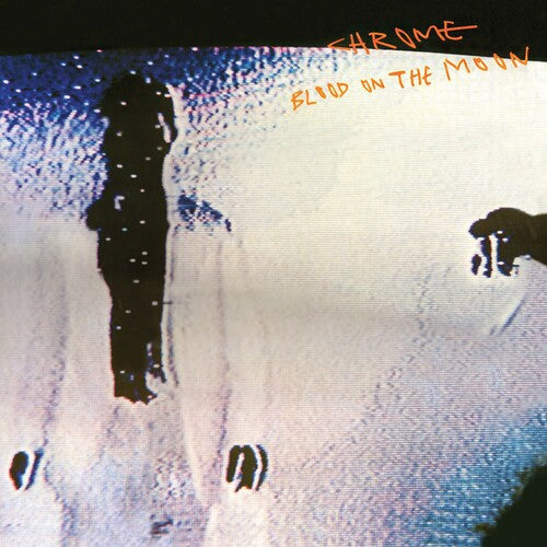 Chrome - Blood on the Moon - LP [ Record ]