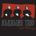 Alkaline Trio - Good Mourning - 2x 10" [ Record ]