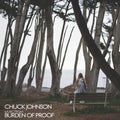 Chuck Johnson: Burden Of Proof - VINYL
