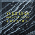 Yung Lean: Unknown Death 2002 [ Vinyl ]