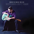 Monster Mike Welch: Nothing But Time { CD }