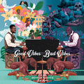 Oh No / Ayers, Roy: Good Vibes / Bad Vibes [ Vinyl ]