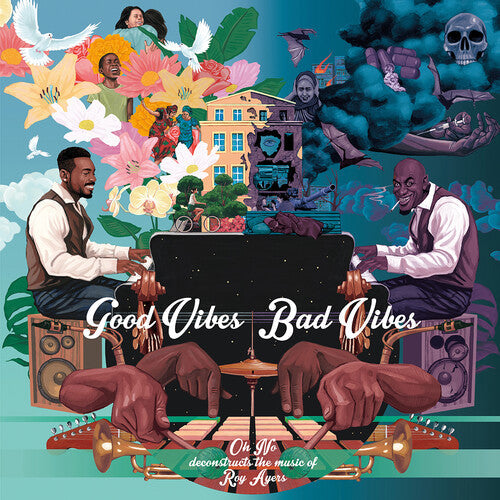 Oh No / Ayers, Roy: Good Vibes / Bad Vibes [ Vinyl ]