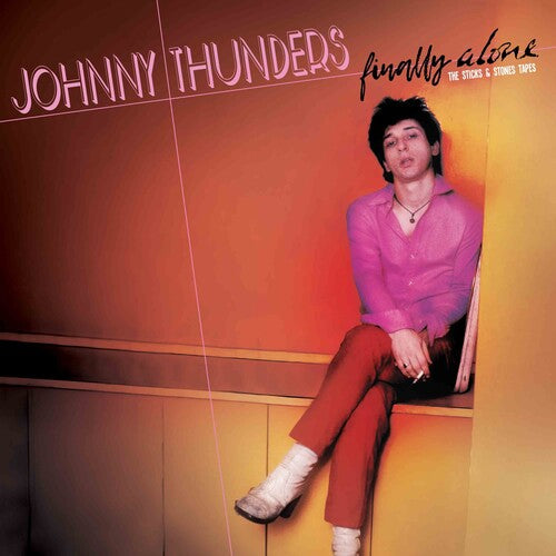 Johnny Thunders - Finally Alone - The Sticks & Stones Tapes - LP [ Record ]
