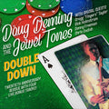Doug Deming & the Jewel Tones: Double Down: 20th Anniversary { CD }