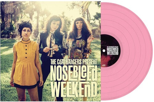 The Coathangers: Nosebleed Weekend - Rose - VINYL