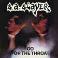 S.A. Slayer: Go For The Throat - VINYL