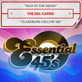 The Del-Capris: Man In The Moon / Teardrops Follow Me (Digital 45) - CD