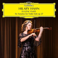 Hilary Hahn: Ysaye: Six Sonatas for Violin Solo Op 27 - VINYL LP