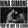 Nina Simone - You've Got To Learn - Indie LP [ Record ]