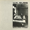 UK Subs - Killing Time - LP [ Record ]