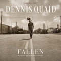 Dennis Quaid: Fallen: A Gospel Record For Sinners - COMPACT DISCS