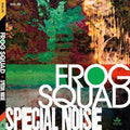 Frog Squad: Special Noise - CD