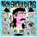 Nick Shoulders: All Bad - COMPACT DISCS