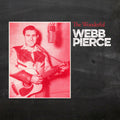 Webb Pierce: The Wonderful Webb Pierce - COMPACT DISCS