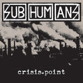 Subhumans - Crisis Point - LP [ Record ]