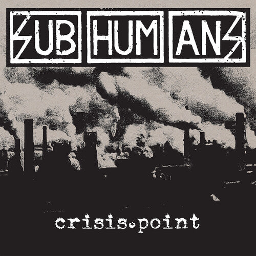 Subhumans - Crisis Point - LP [ Record ]