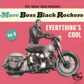 Various Artists: More Boss Black Rockers 6: Everything's Cool (Various Artists) - VINYL