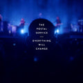 The Postal Service -  Everything Will Change - LP [ Record ]