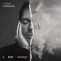 Matteo Myderwyk: Brief Nostalgia - VINYL LP