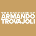 Armando Trovajoli: Easy Side Of Armando Trovajoli - CD