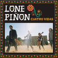 Lone Pinon: Cuatro Vidas - CD