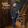 Larry Sparks: It's Just Me [ Vinyl ]
