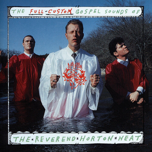 The Reverend Horton Heat - The Full Custom Gospel Sounds Of... - LP [ Record ]