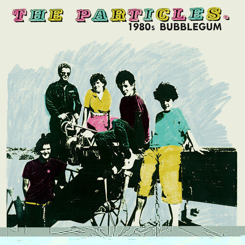 The Particles: 1980s Bubblegum - VINYL