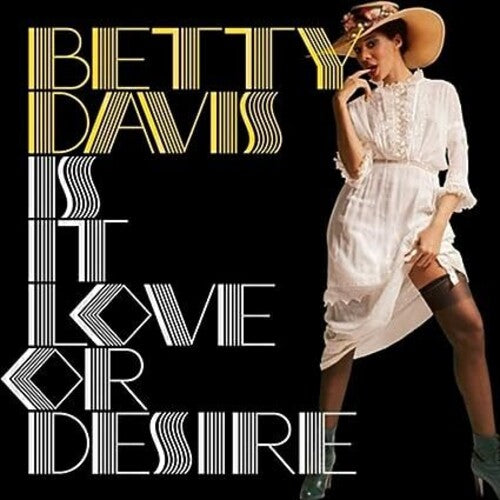Betty Davis: Is It Love Or Desire - VINYL