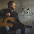 Josh Turner: Greatest Hits - COMPACT DISCS