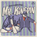 Mr. Kingpin: Introducing - VINYL