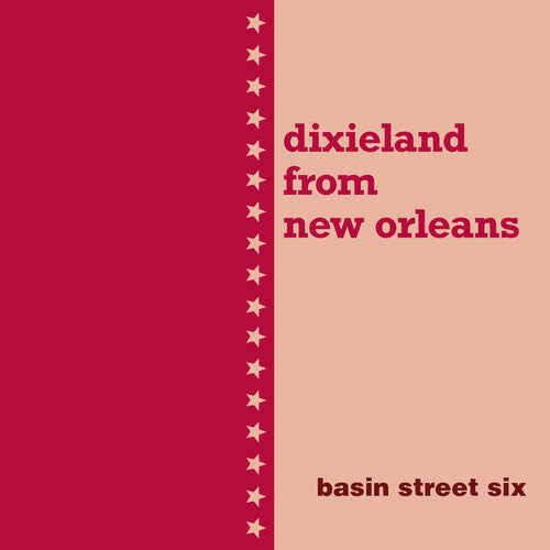 Basin Street Six: Dixieland From New Orleans - CD