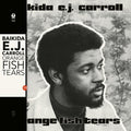 Baikida Carroll - Orange Fish Tears - LP [ Record ]