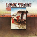 Well Pleased and Satisfied: Love Train - VINYL