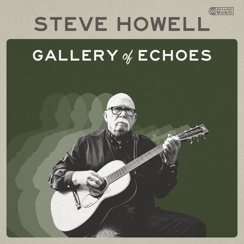 Steve Howell: Gallery of Echoes { CD }