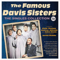 Famous Davis Sisters: The Singles Collection 1949-62 { CD }