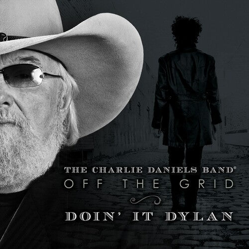 Charlie Daniels: Off The Grid-Doin' It Dylan [ Vinyl ]