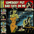 Bob Corritore: Bob Corritore & Friends: Somebody Put Bad Luck On Me { CD }