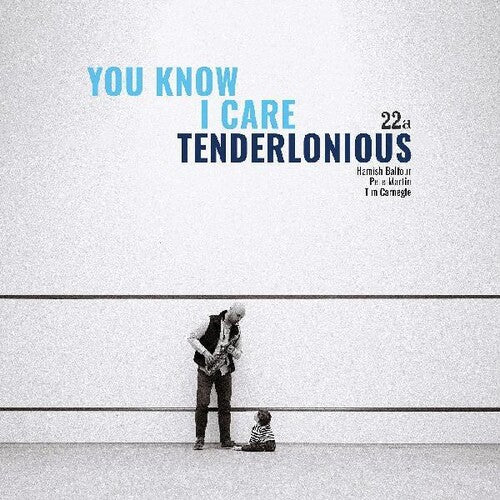 Tenderlonious: You Know I Care - CD