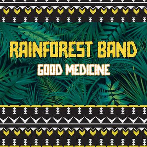 Rainforest Band: Good Medicine - CD