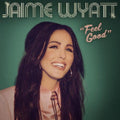 Jaime Wyatt: Feel Good - COMPACT DISCS
