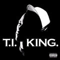 T.I.: King [ Vinyl ]