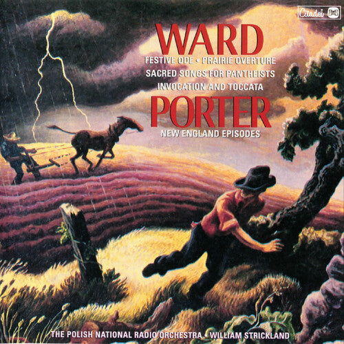Robert Ward: Ward: Festive Ode / Prairie Overture / Invocation / Toccata / Sacred   Songs For Pantheists / Porter { CD }