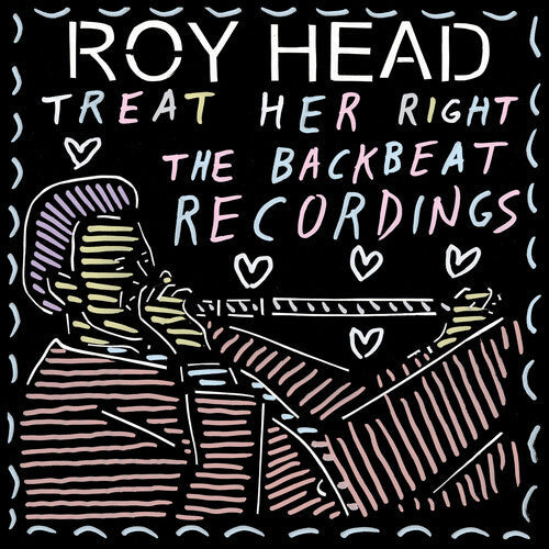 Roy Head - Treat Her Right - the Backbeat Recordings- LP [ Record ]