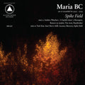 Maria BC: Spike Field { CD }