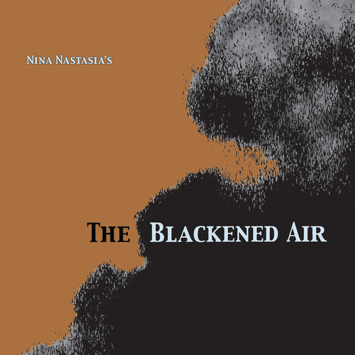 Nina Nastasia: The Blackened Air [ Vinyl ]