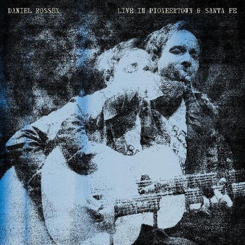 Daniel Rossen: Live In Pioneertown & Santa Fe [ Vinyl ]