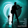 Electronic - Get The Message - The Best Of Electronic - LP [ Record ]